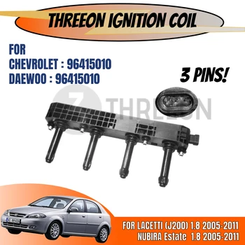 Бобината THREEON IC2121M за Chevrolet за DAEWOO LACETTI (J200) NUBIRA 1.8 1.8 2004-2011 96415010