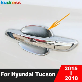 За Hyundai Tucson 2015 2016 2017 2018 Хромирана Дръжка За Странична Врата На Колата, Капакът На Чашата, Тампон На Формоване, Външни Аксесоари