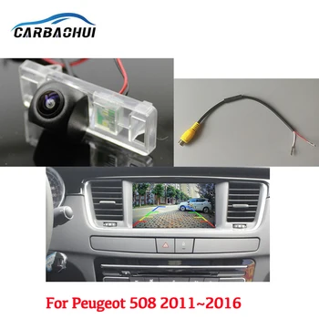 Задната Камера за обратно виждане на автомобила за Peugeot 508 2011 ~ 2014 2015 2016 Съвместими комплекти камери на резервната кола с оригинален екран RCA Адаптер