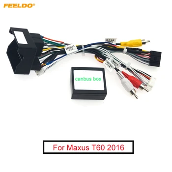 Теглене на Кабели Аудиомагнитолы Автомобилни FEELDO с Canbus Box За MAXUS T60 2016 след продажбено обслужване 16pin CD/DVD Стерео Инсталиране на Кабели Адаптер